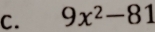 9x^2-81