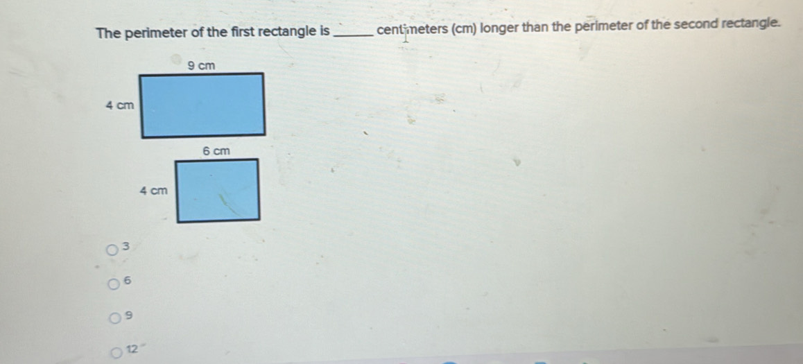 Solved: The perimeter of the first rectangle is _ cent meters (cm ...