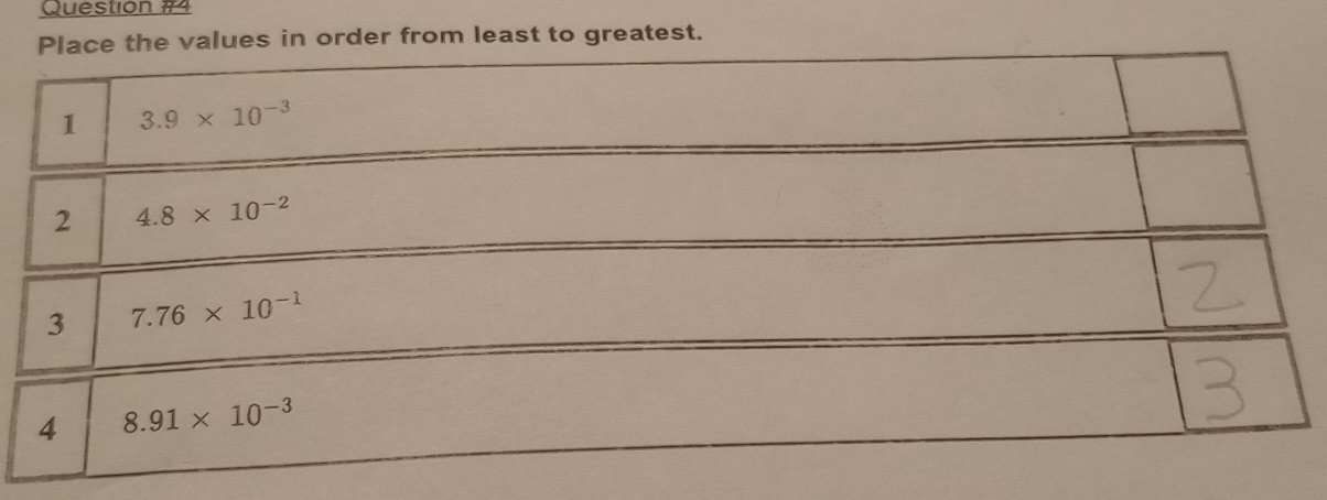 rder from least to greatest.