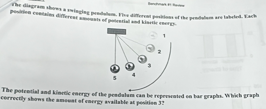 Solved: Benchmark #1 Review The diagram shows a swinging pendulum. Five ...