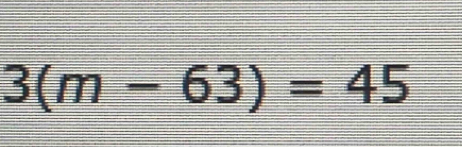 3(m-63)=45