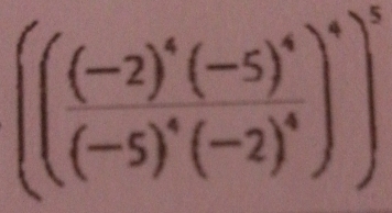 ((frac (-2)^4(-5)^4(-5)^4(-2)^4)^4)^2