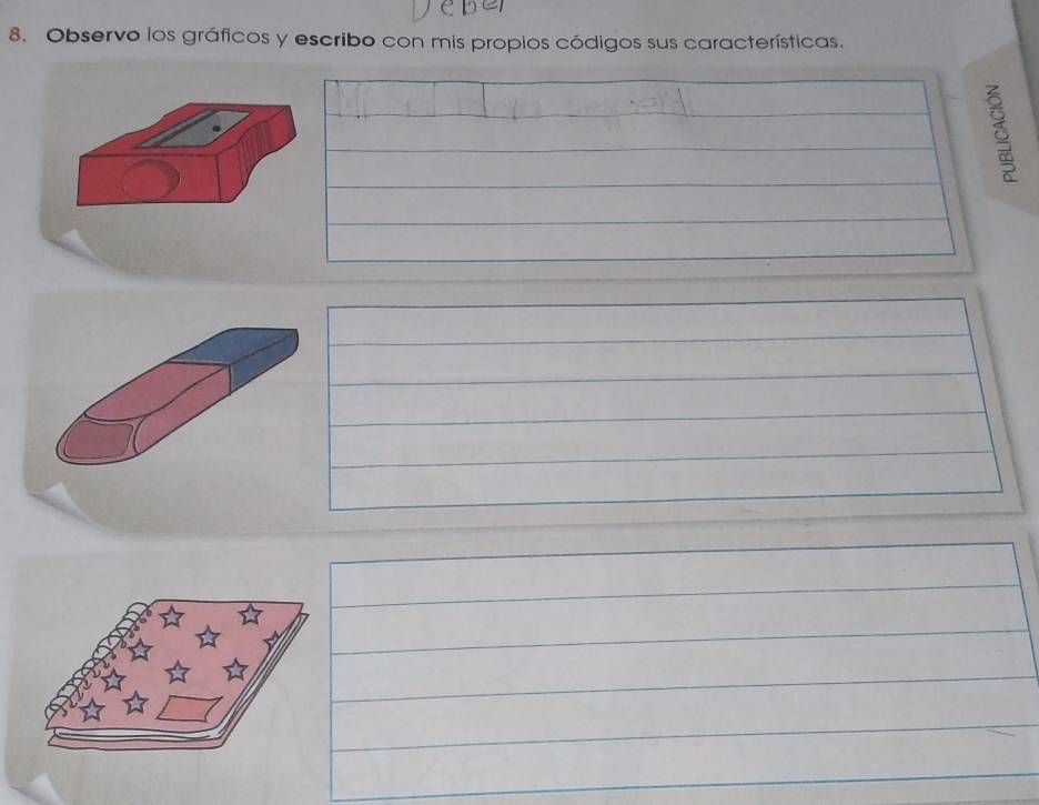 Observo los gráficos y escribo con mis propios códigos sus características.