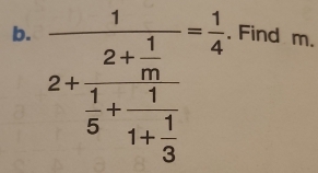 frac 12+frac 2+ 1/m  1/5 + 1/3 = 1/4 . Find m.