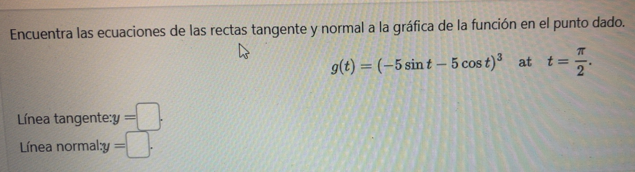 Resuelto:Encuentra las ecuaciones de las rectas tangente y normal a la ...