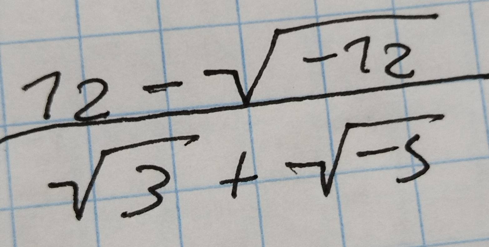  (72-sqrt(-72))/sqrt(3)+sqrt(-5) 