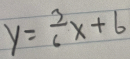 y= 3/6 x+6