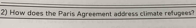 How does the Paris Agreement address climate refugees?