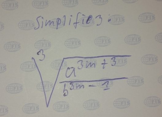 Simplifies
sqrt(frac a^(3m+3))b^(3m-2)