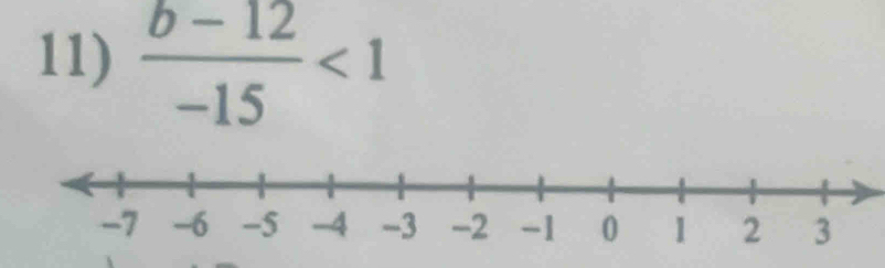  (b-12)/-15 <1</tex>