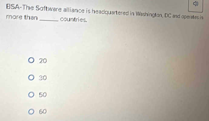 <
BSA-The Software alliance is headquartered in Washington, DC and operates in
more than_ countries.
 20
30
50
60