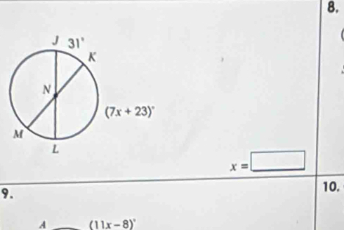 x=□
9.
10.
A (11x-8)^circ 