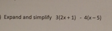 Expand and simplify 3(2x+1)-4(x-5)