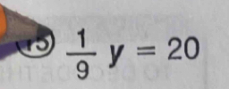  1/9 y=20