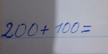 200+100=