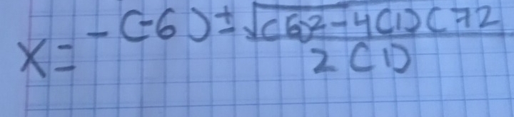 x=-(-6)± frac sqrt((6)^2)-4(1)(722(1)