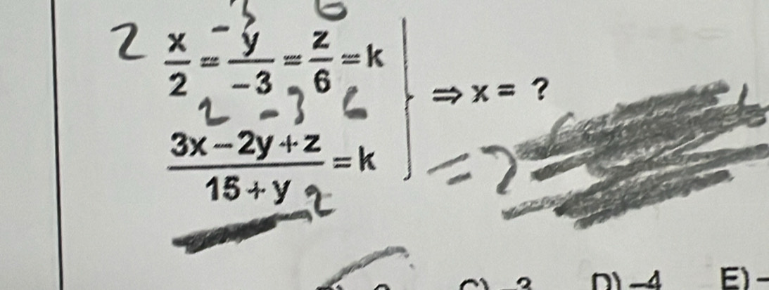 x= ? 
* y : - k
1 2 01 -4 E)-