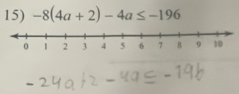 -8(4a+2)-4a≤ -196