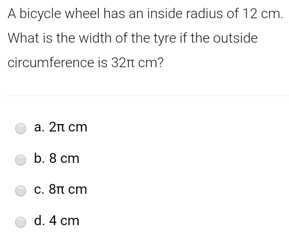 Solved: A bicycle wheel has an inside radius of 12 cm. What is the ...