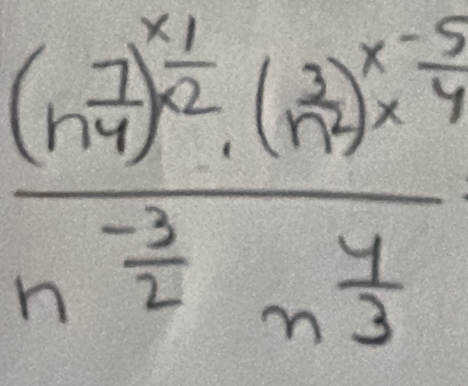 frac (n 7/14 )^ x/2 ( 3/17 )^x (-3)/4 n (-3)/2 n 4/3 