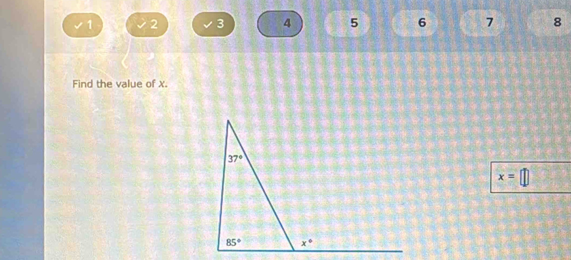 1 、2 3 4 5 6 7 8
Find the value of X.
x=