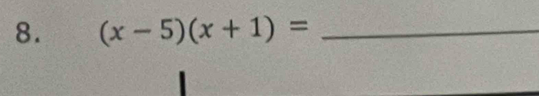 (x-5)(x+1)= _