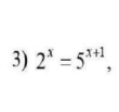 2^x=5^(x+1),