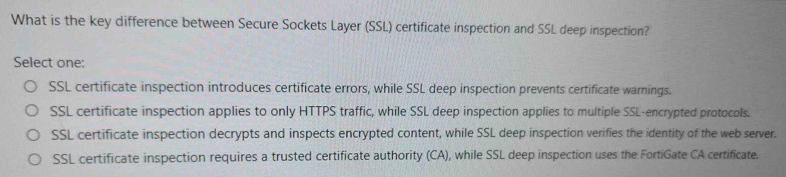 Solved: What is the key difference between Secure Sockets Layer (SSL ...