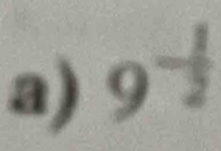 9^(-frac 1)2