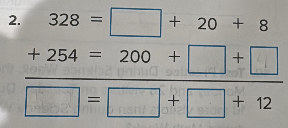 22 = 200 + □ +□
= + + 12