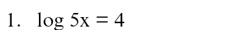 log 5x=4