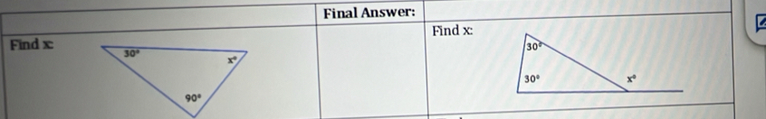 Final Answer:
Find x:Find x: