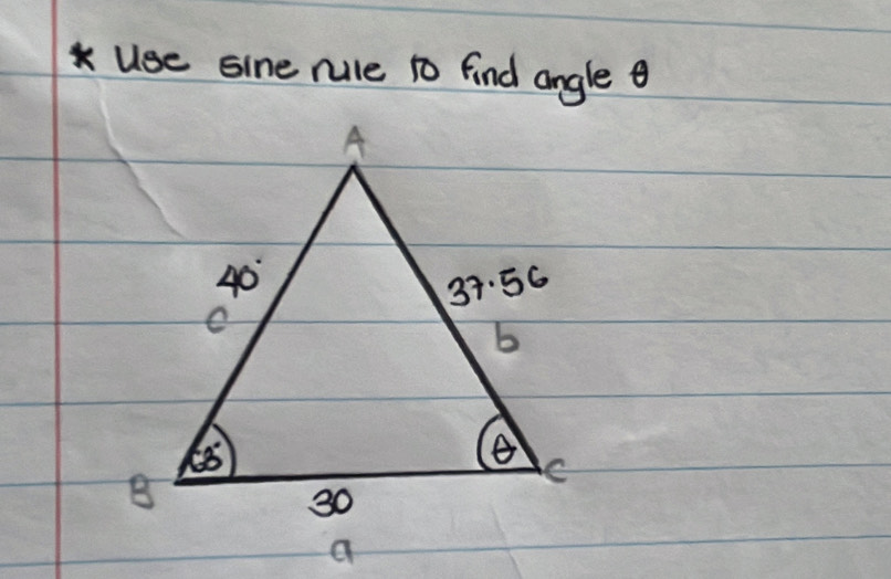 Use sine rule 1o find angle