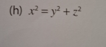 x^2=y^2+z^2