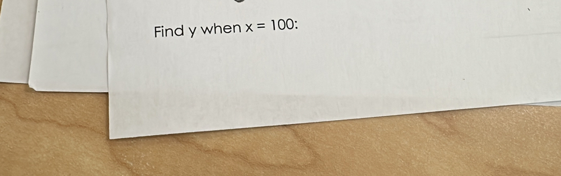 Find y when x=100