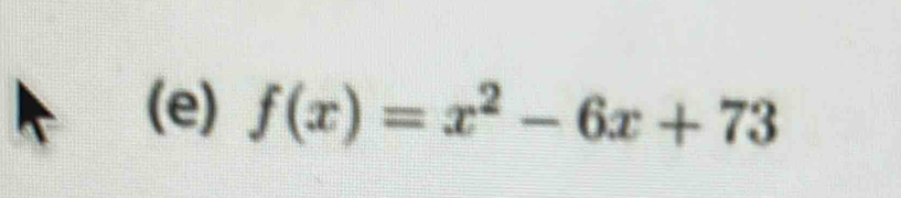 f(x)=x^2-6x+73