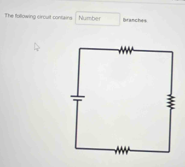 The following circuit contains Number branches.