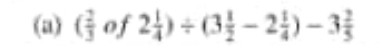 ( 2/3  of 2 1/4 )/ (3 1/2 -2 1/4 )-3 2/5 