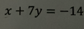 x+7y=-14