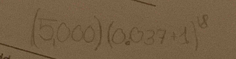 (5,000)(0.037+1)^18