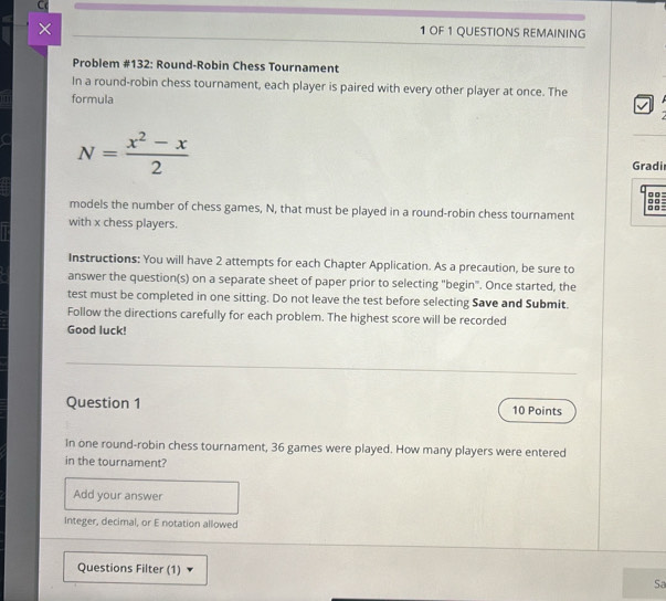 Solved: OF 1 QUESTIONS REMAINING Problem #132: Round-Robin Chess ...