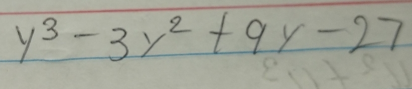 y^3-3y^2+9y-27