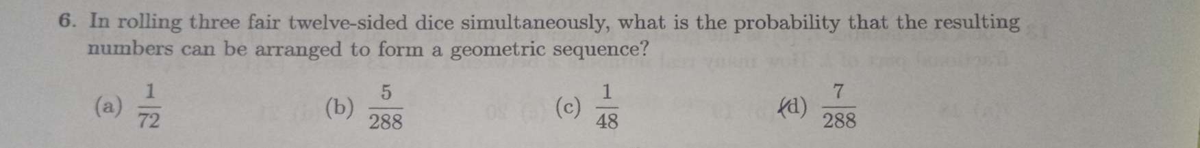 Solved: In rolling three fair twelve-sided dice simultaneously, what is ...