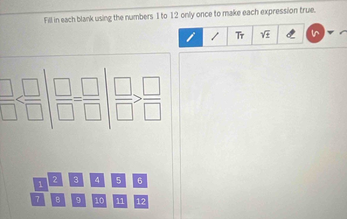 Solved: Fill in each blank using the numbers 1 to 12 only once to make ...