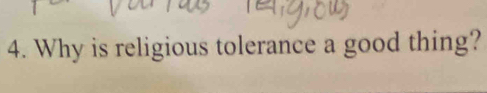 Why is religious tolerance a good thing?