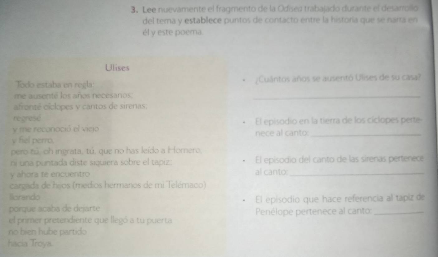 Resuelto:Lee nuevamente el fragmento de la Odised trabajado durante el ...
