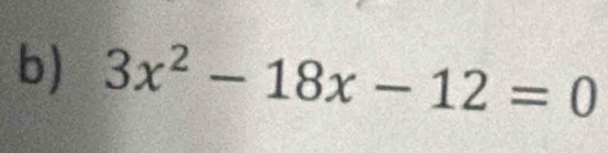 3x^2-18x-12=0