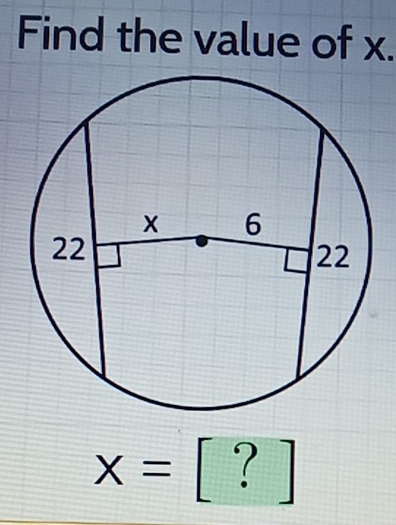 Find the value of x.
x= ^| ?