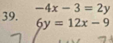 -4x-3=2y
39.
6y=12x-9