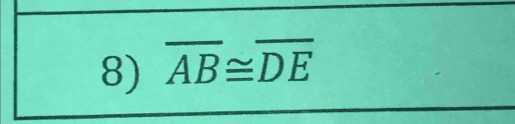overline AB≌ overline DE